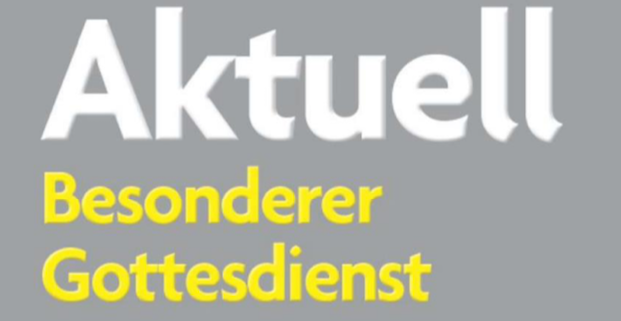 Besonderer Gottesdienst